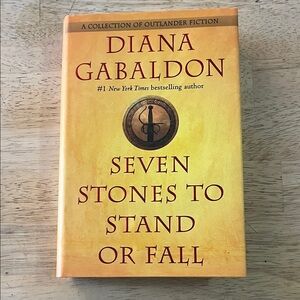 Seven Stones to Stand or Fall by Diana Gabaldon